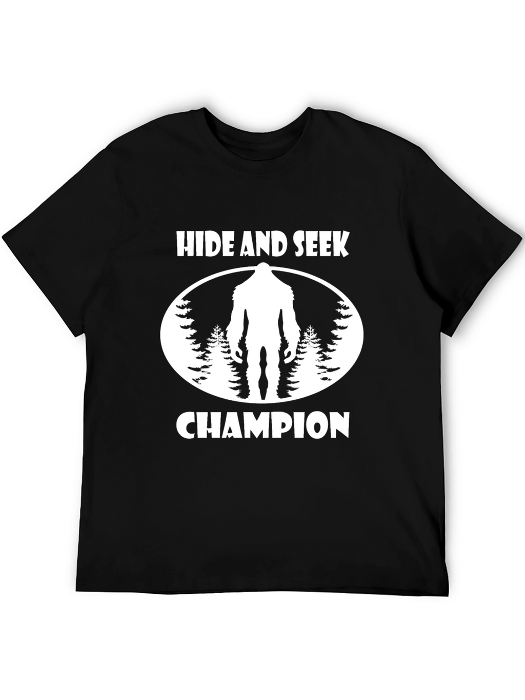 Hide and Seek Champion Bigfoot T-Shirt