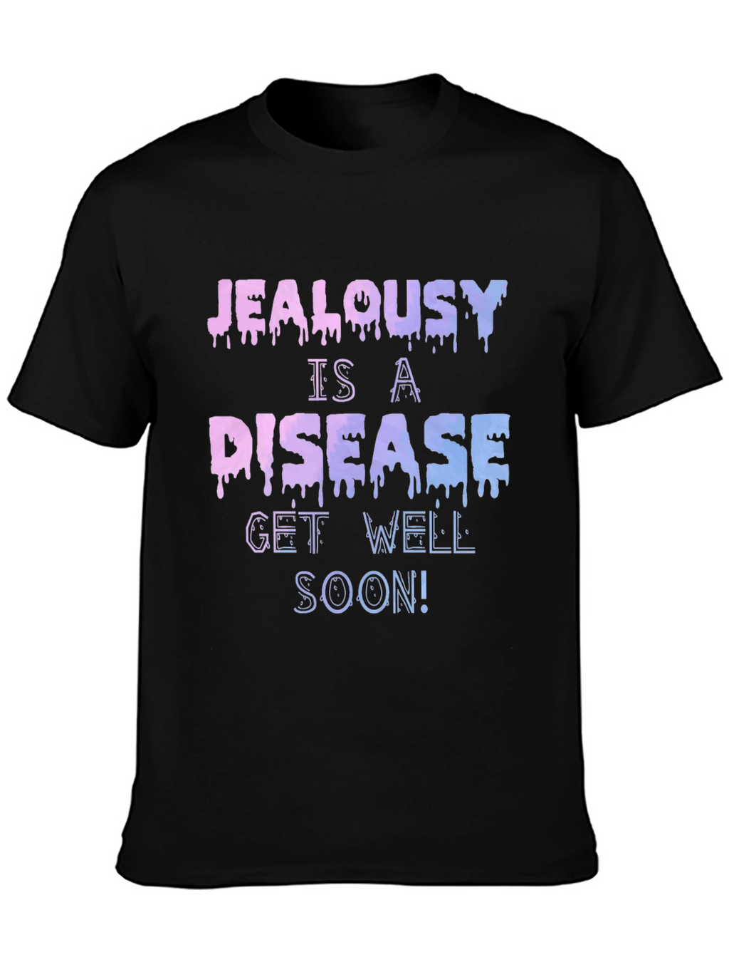 Jealousy Is A Disease Graphic T-Shirt