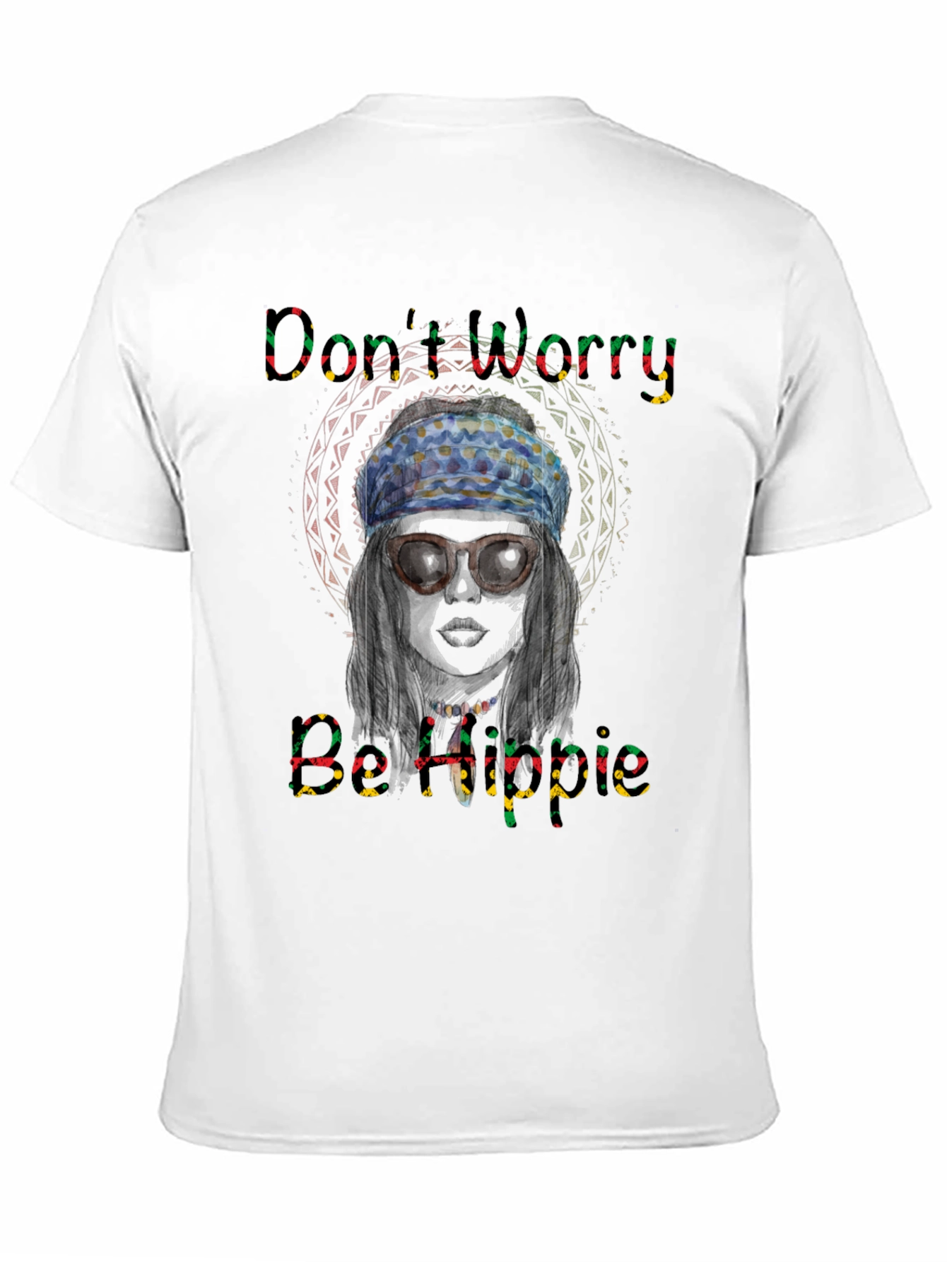 Dont Worry Be Hippie Graphic Tee