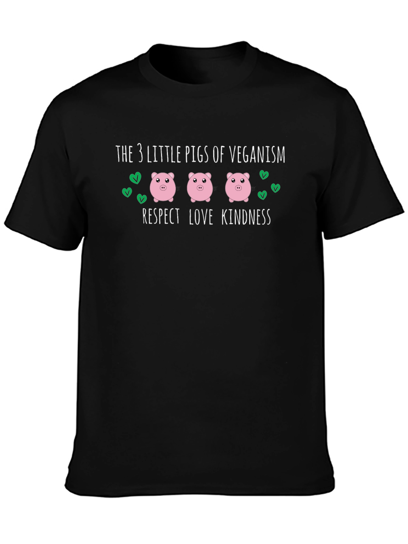 Vegan Pig T-Shirt: Respect Love Kindness