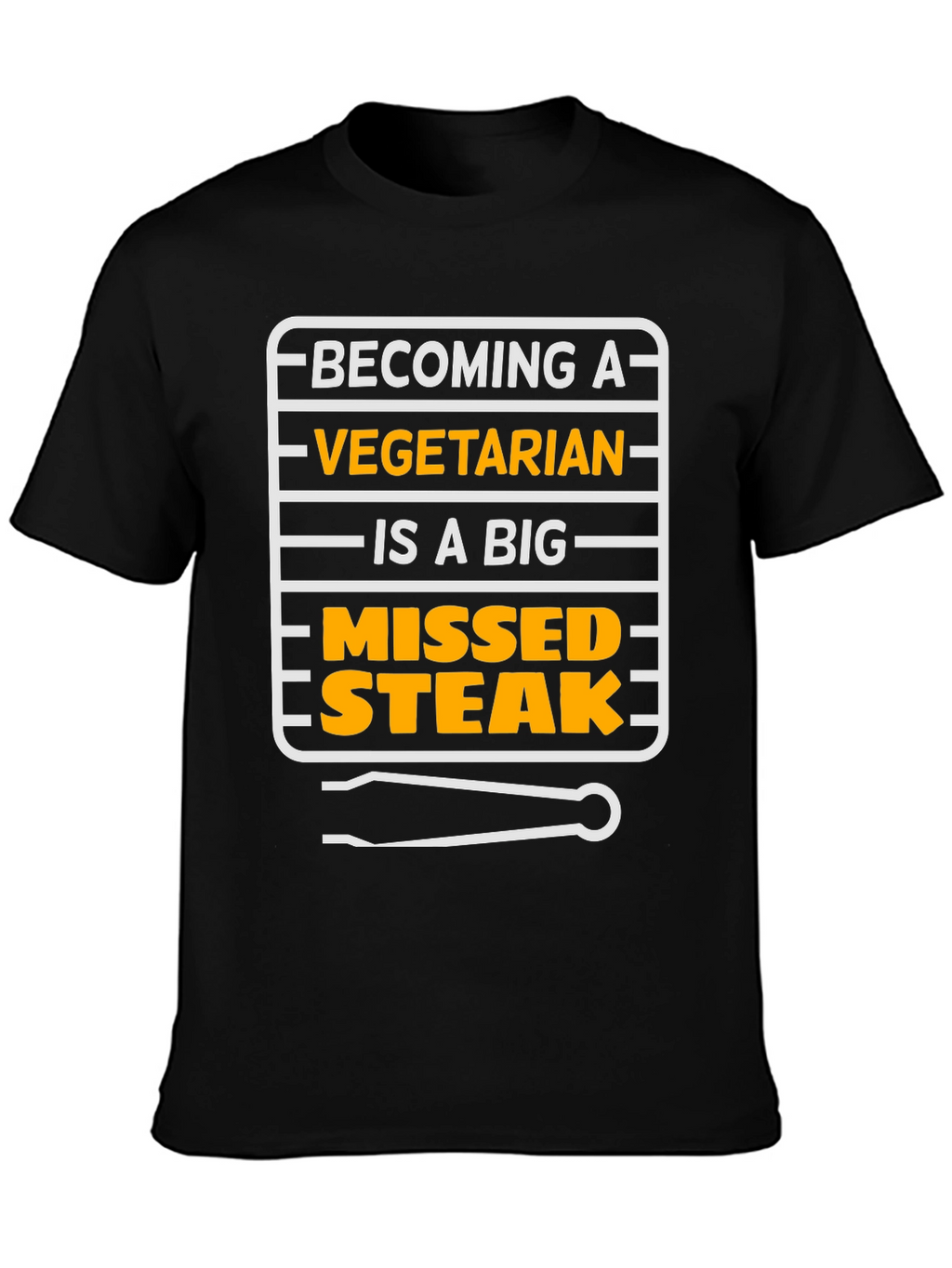 Vegetarian Missed Steak T-Shirt