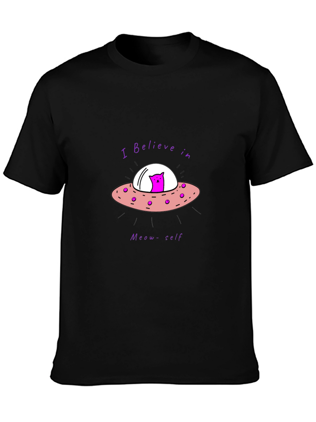 Believe in Meow-self Black T-Shirt - Cat Alien UFO