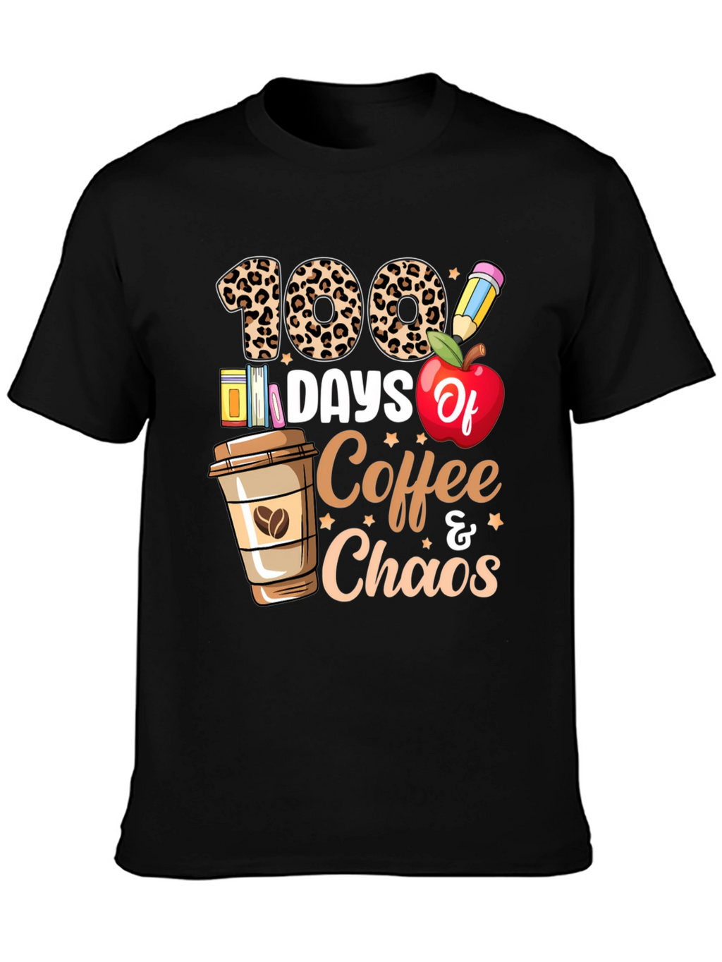 100 Days Coffee & Chaos T-Shirt