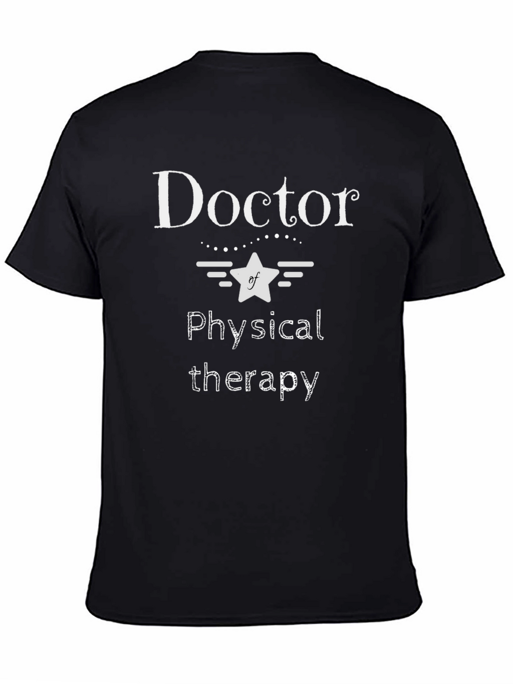 Doctor of Physical Therapy Graphic Tee