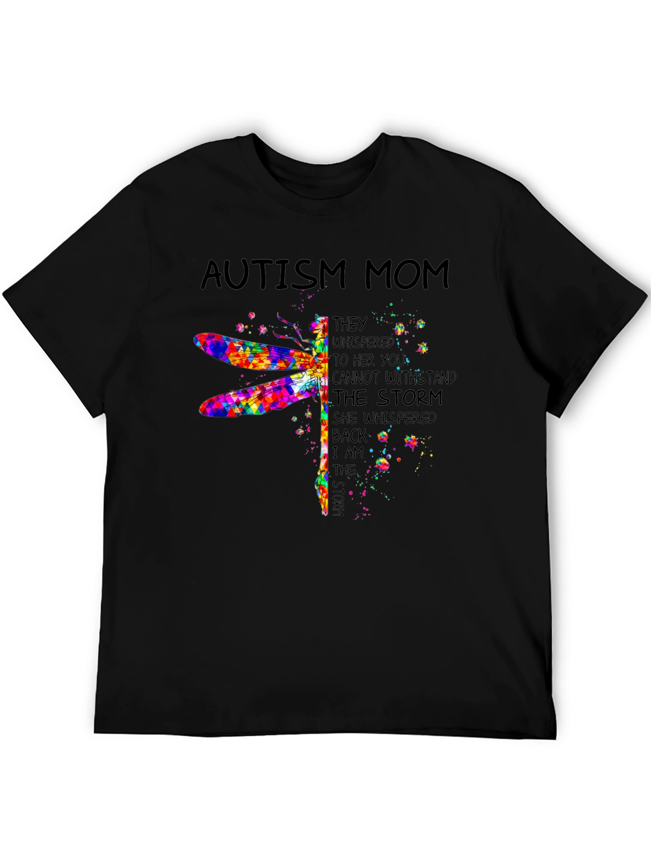 Autism Mom Dragonfly Graphic Tee - Inspirational Storm Quote