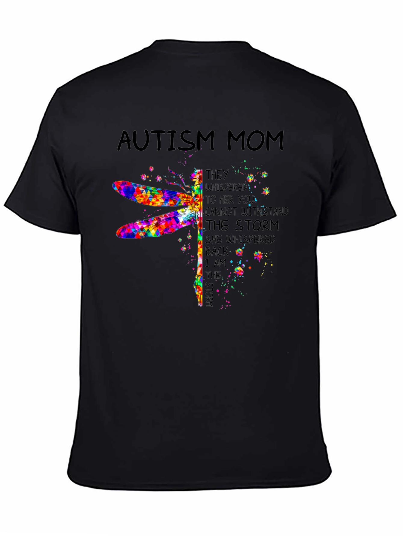 Autism Mom Dragonfly Graphic Tee - Inspirational Storm Quote