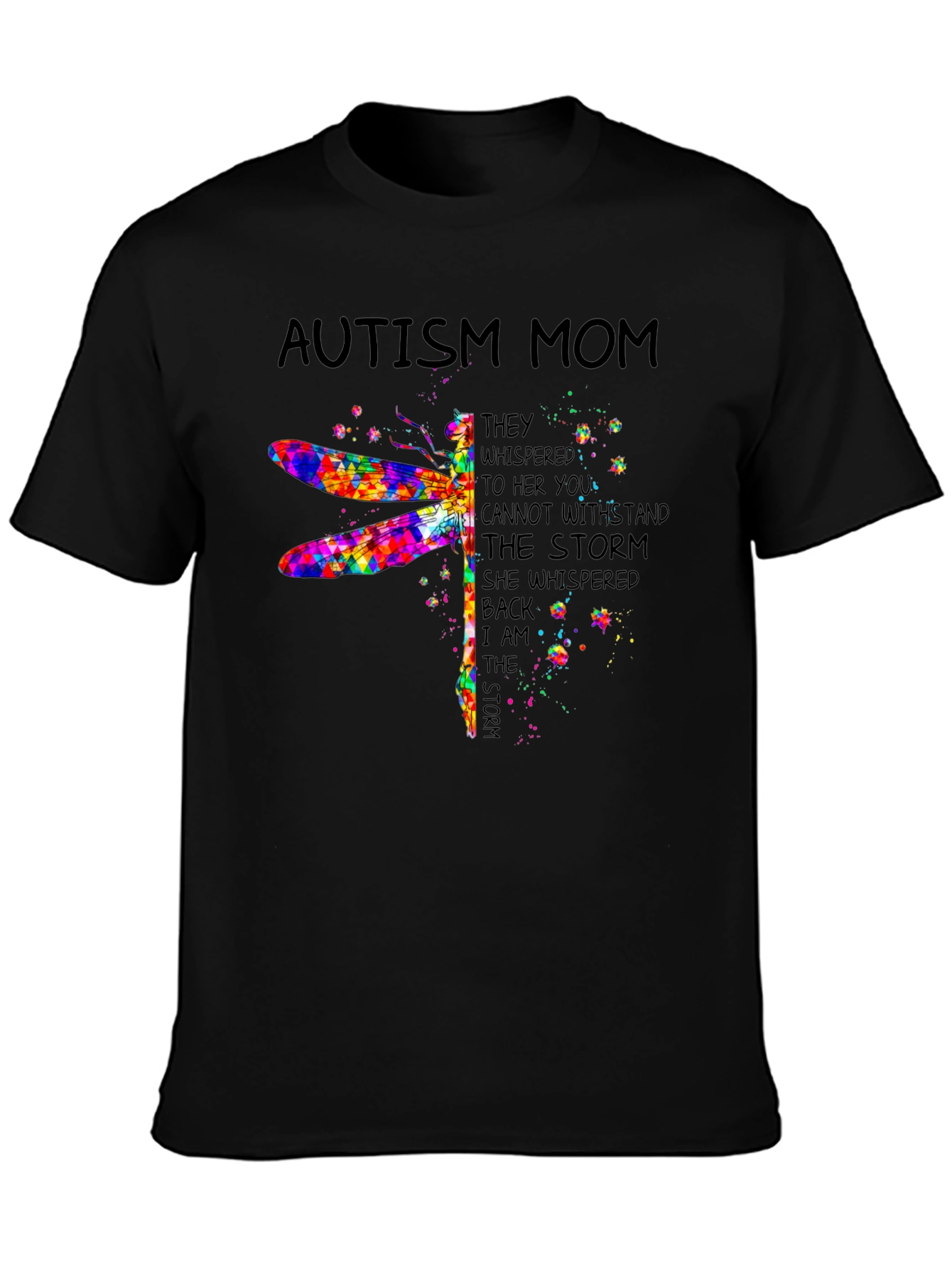 Autism Mom Dragonfly Graphic Tee - Inspirational Storm Quote