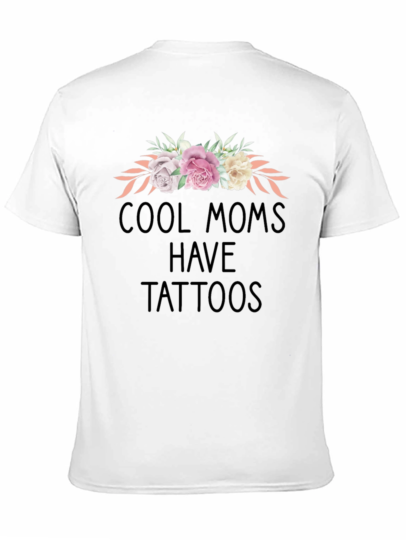 Cool Moms Have Tattoos Floral Graphic Tee