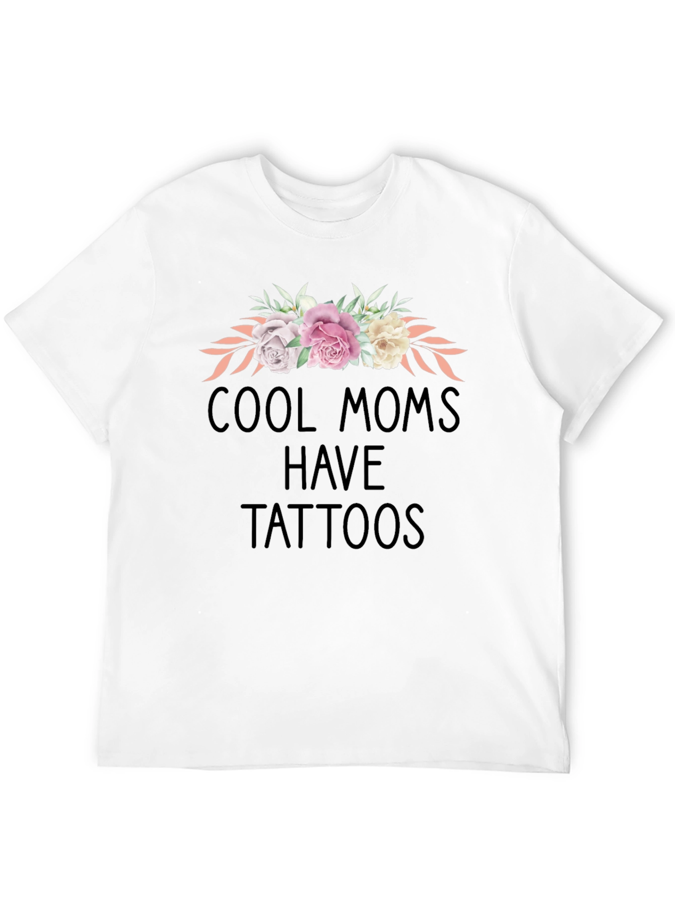 Cool Moms Have Tattoos Floral Graphic Tee