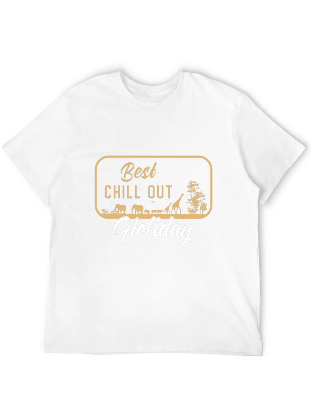 Best Chill Out Holiday Graphic T-Shirt