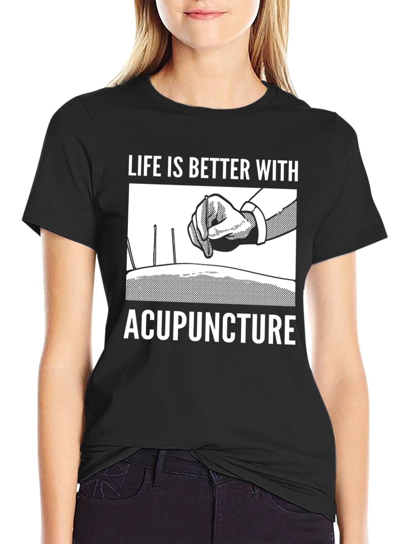 Acupuncture T-Shirt - Life Is Better