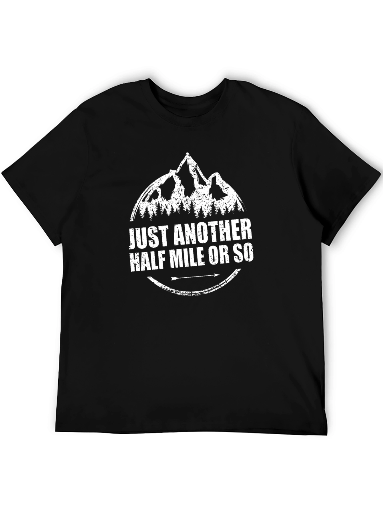Just Another Half Mile Hiking T-Shirt