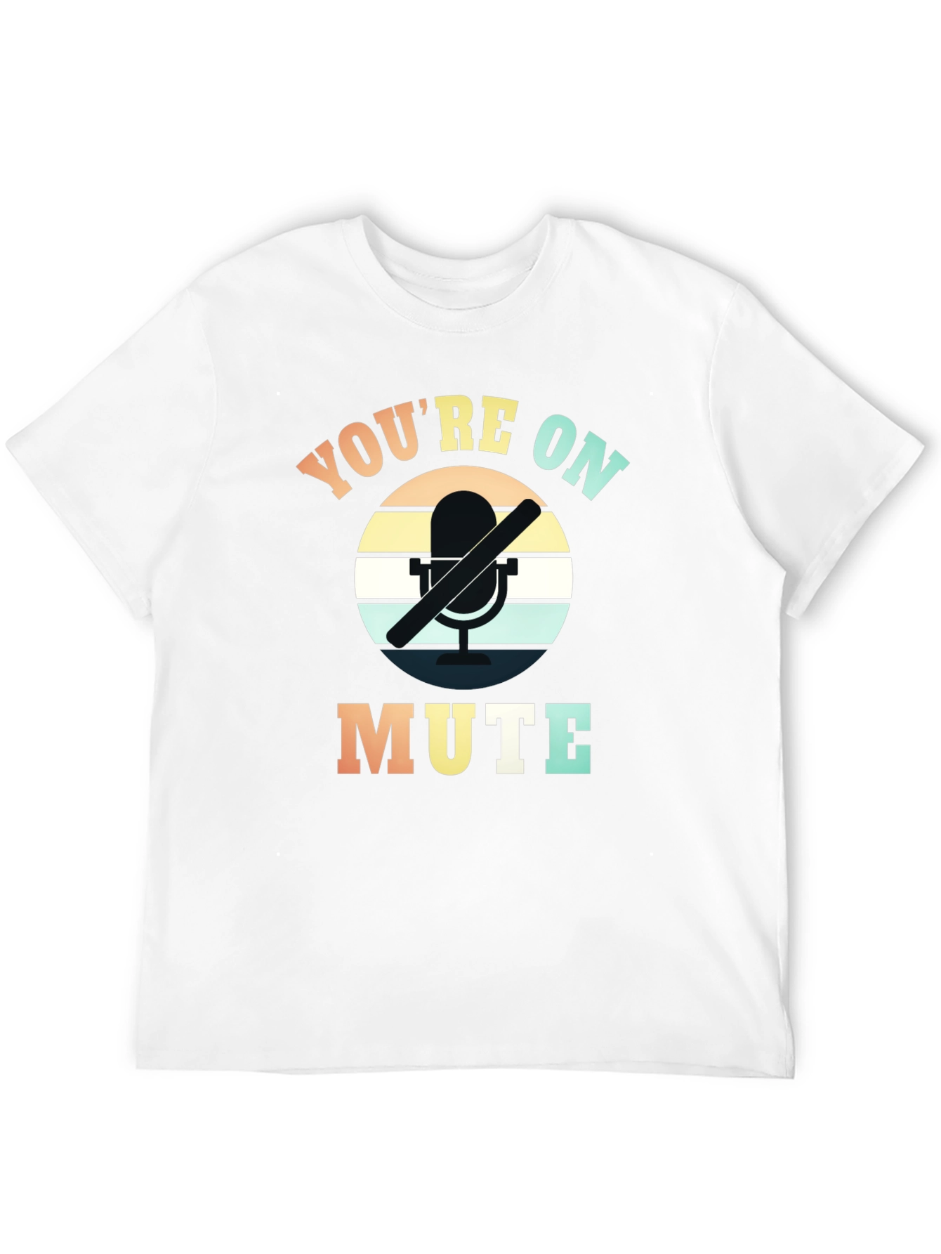 Youre on Mute Graphic T-Shirt - Retro Style