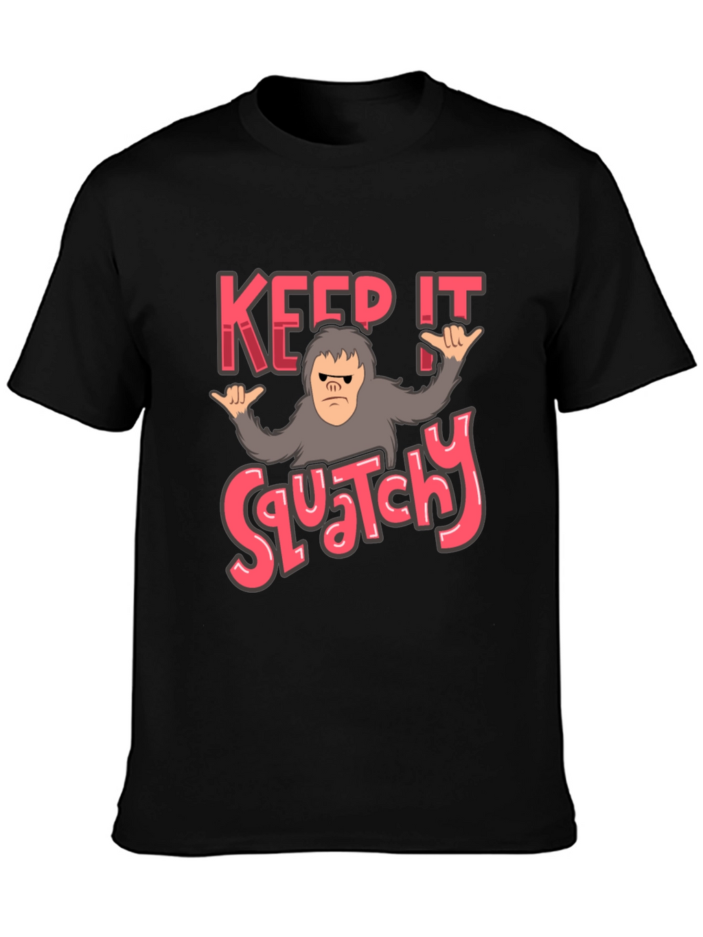 Keep It Squatchy Bigfoot T-Shirt
