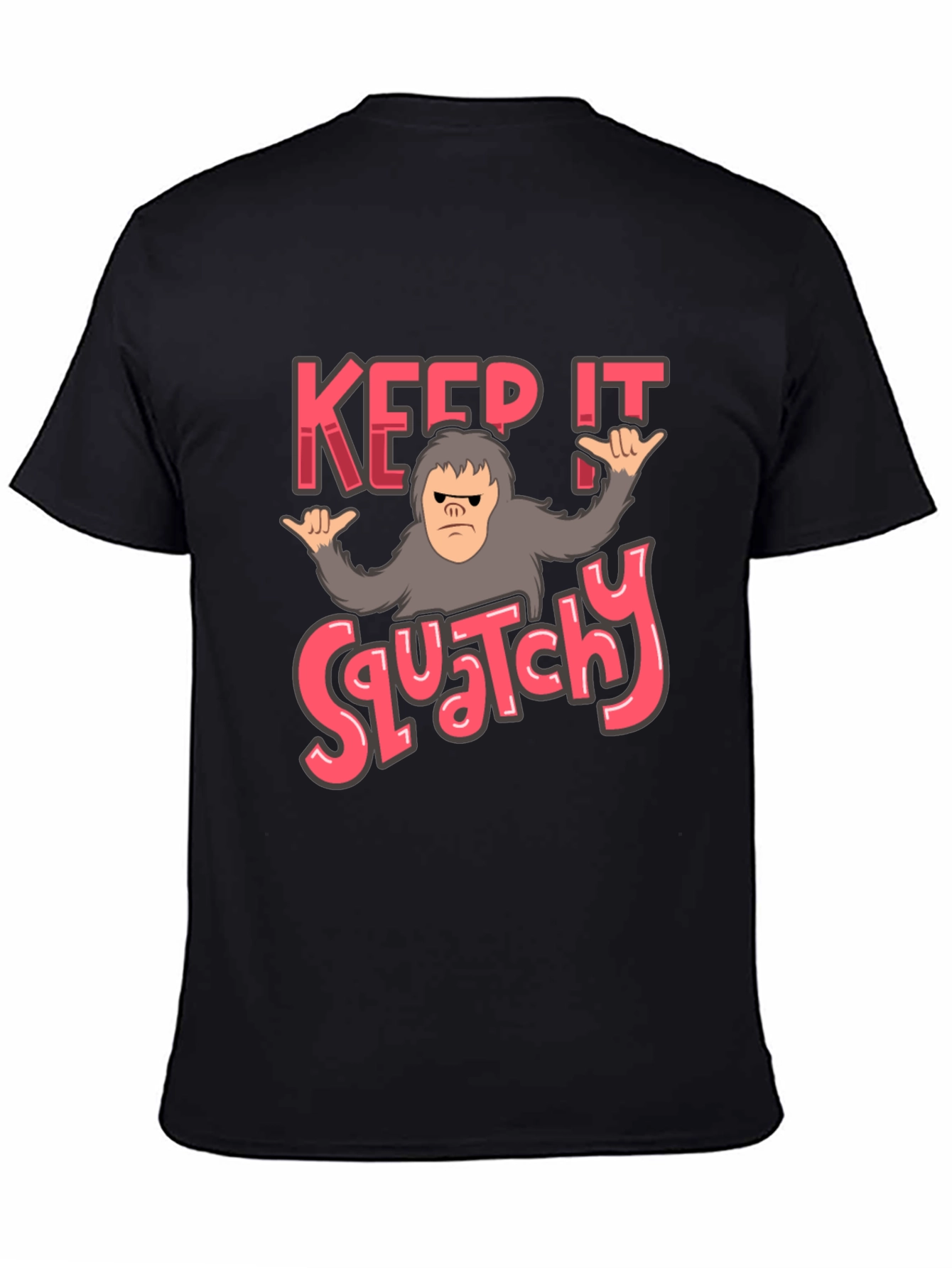 Keep It Squatchy Bigfoot T-Shirt
