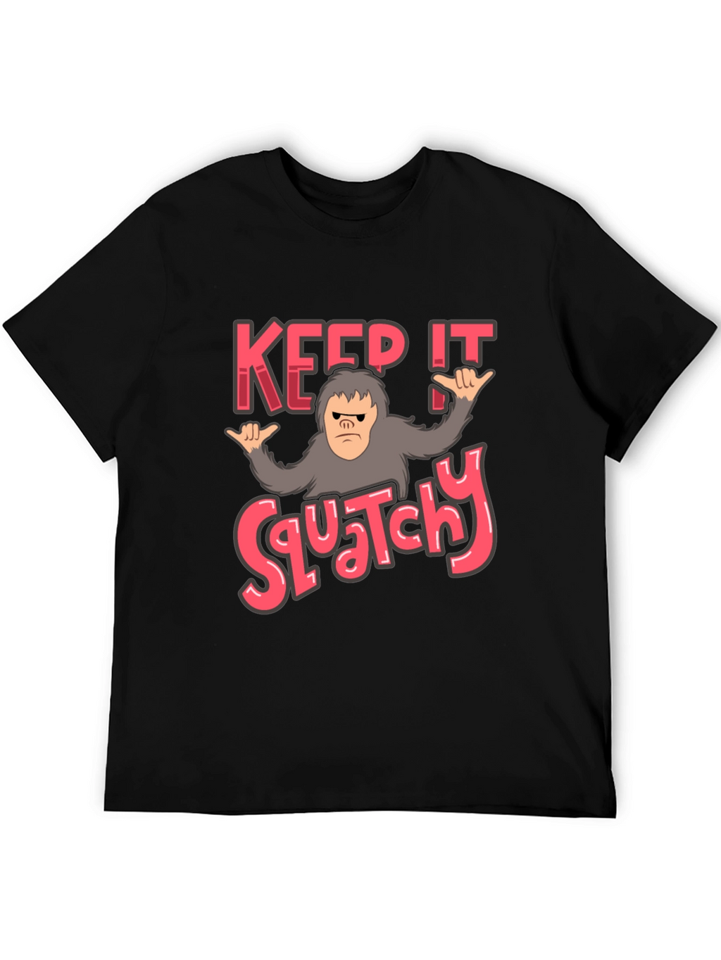 Keep It Squatchy Bigfoot T-Shirt