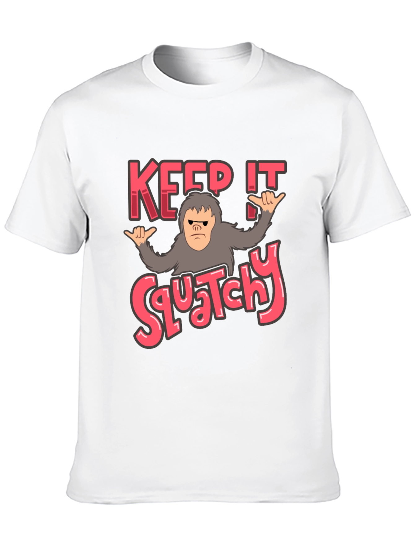 Keep It Squatchy Bigfoot T-Shirt