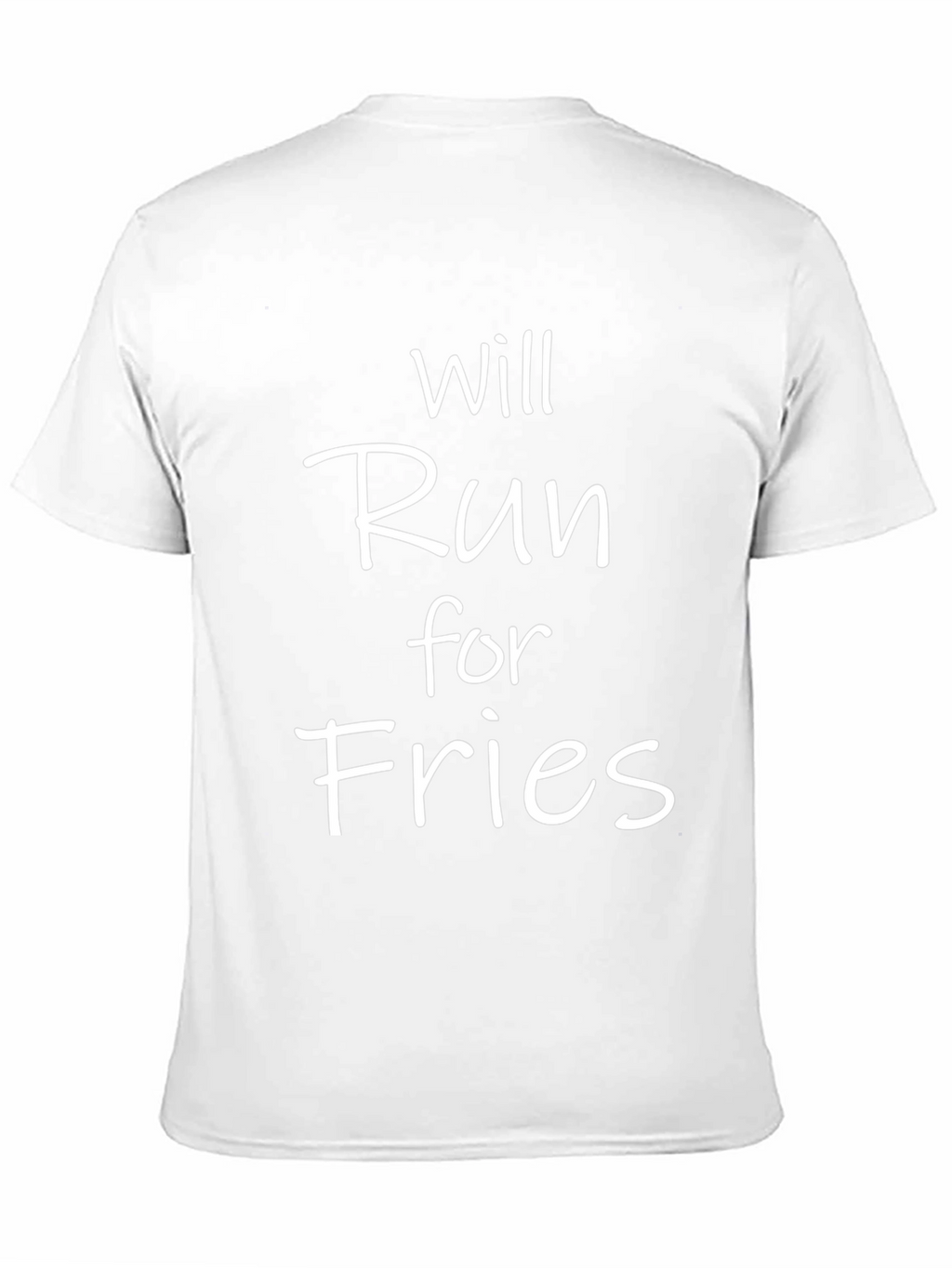 Funny Will Run for Fries T-Shirt