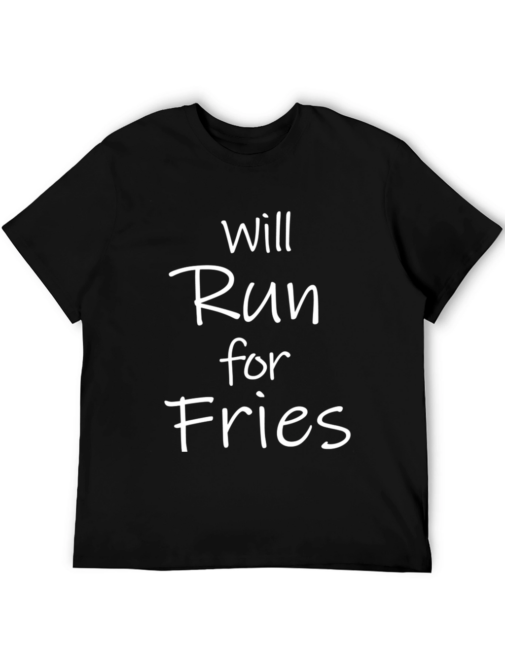 Funny Will Run for Fries T-Shirt