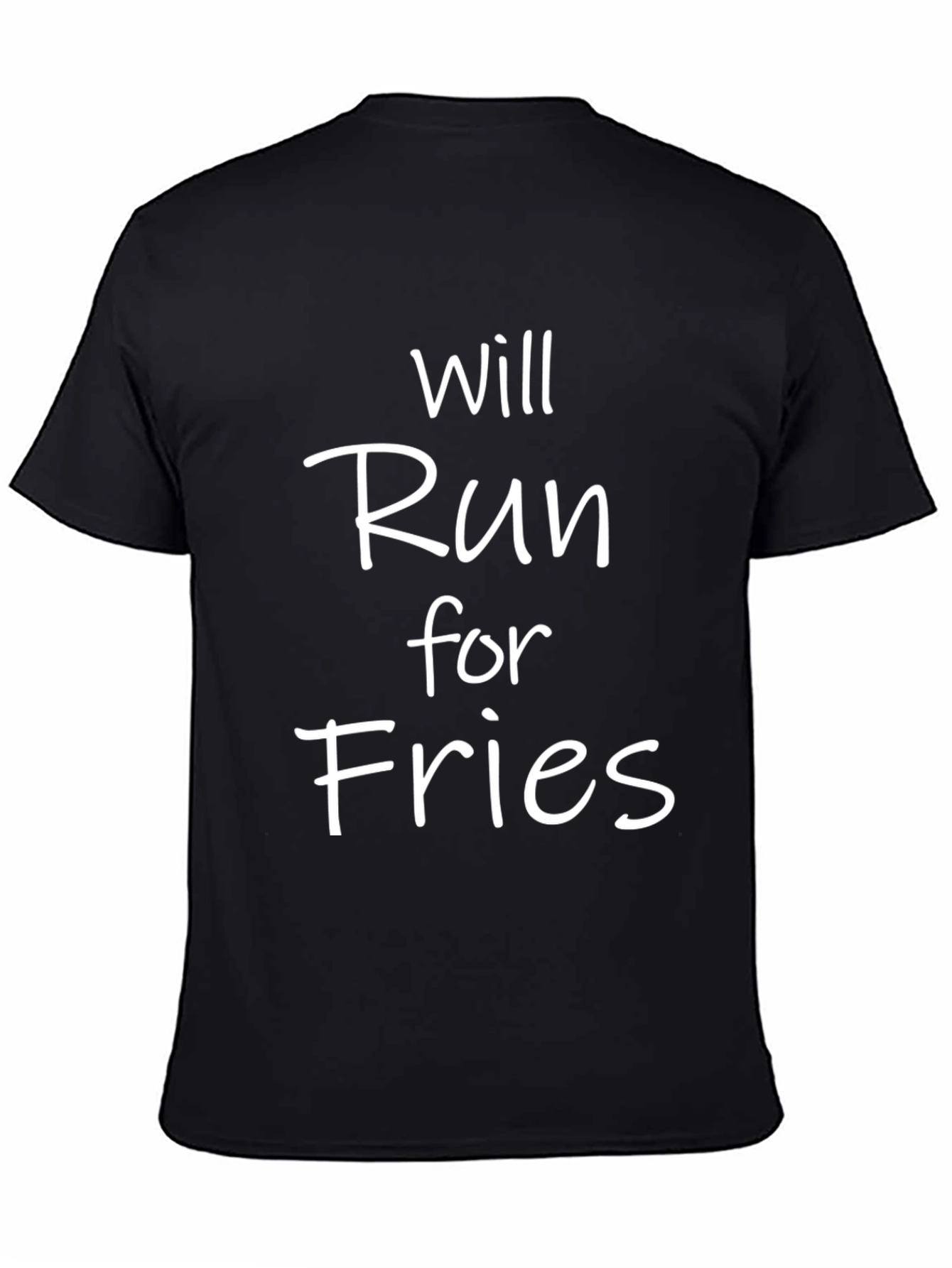 Funny Will Run for Fries T-Shirt
