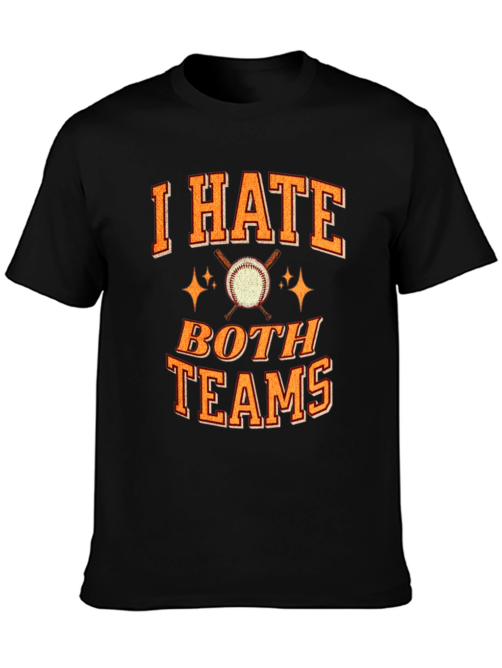 I Hate Both Teams Baseball Graphic T-Shirt