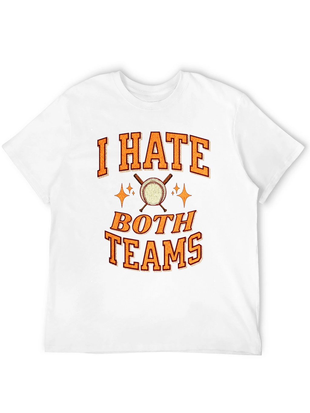 I Hate Both Teams Baseball Graphic T-Shirt