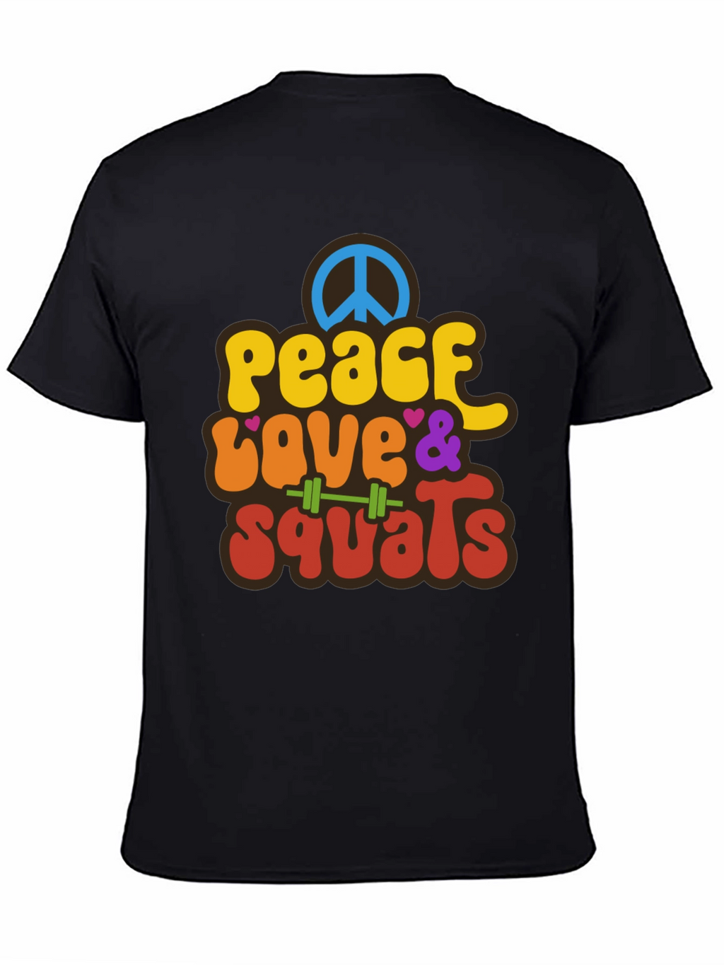 Peace Love & Squats Graphic T-Shirt
