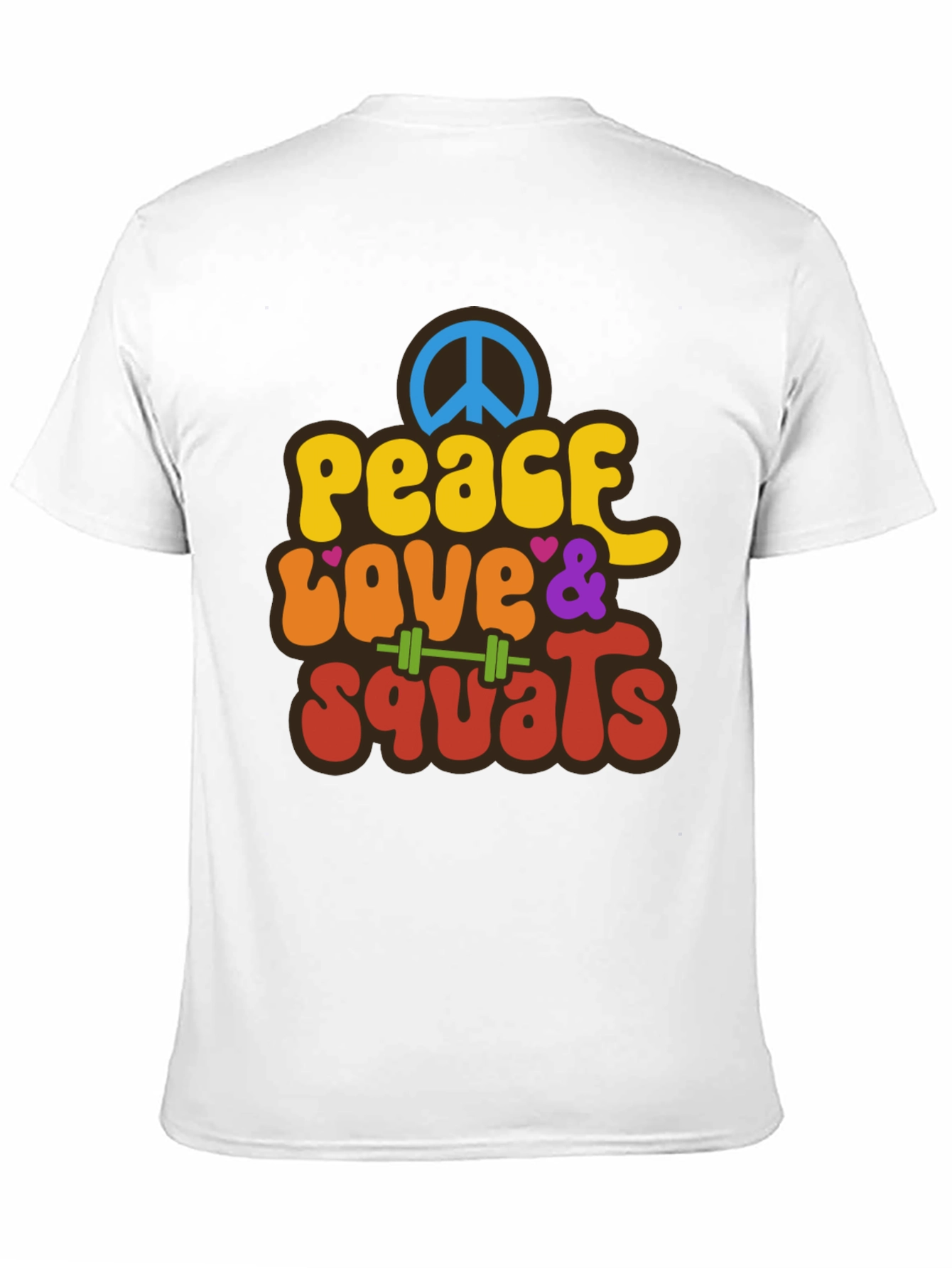 Peace Love & Squats Graphic T-Shirt