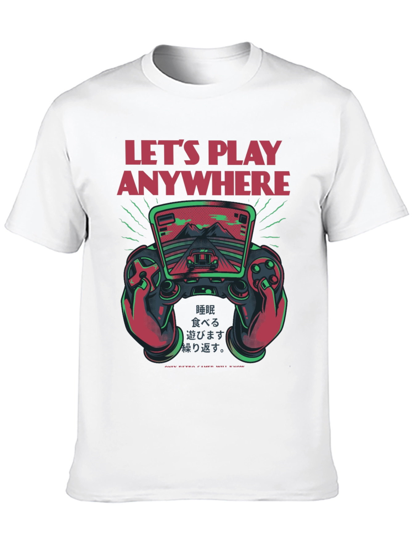 Lets Play Anywhere Gaming T-Shirt