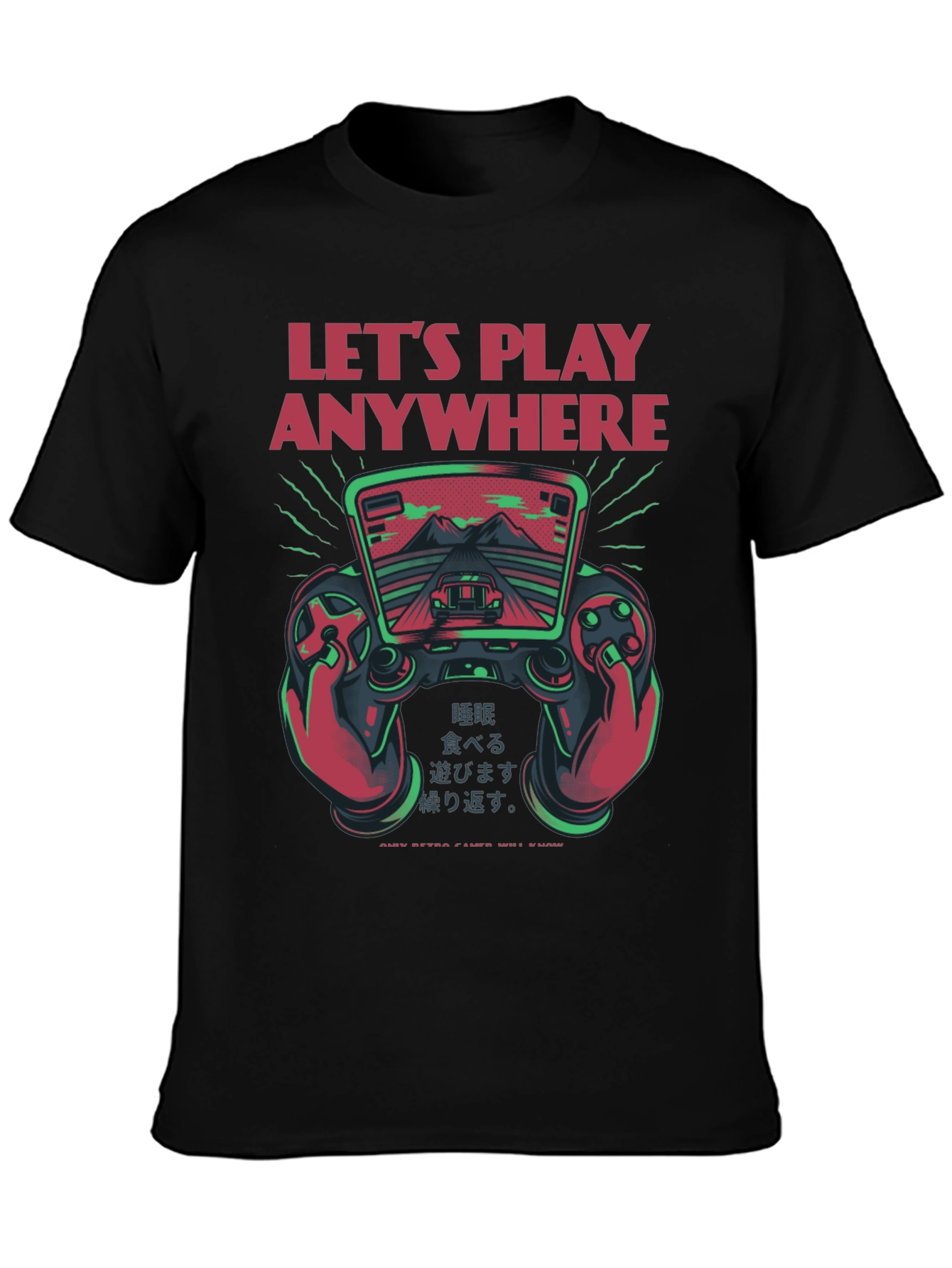 Lets Play Anywhere Gaming T-Shirt