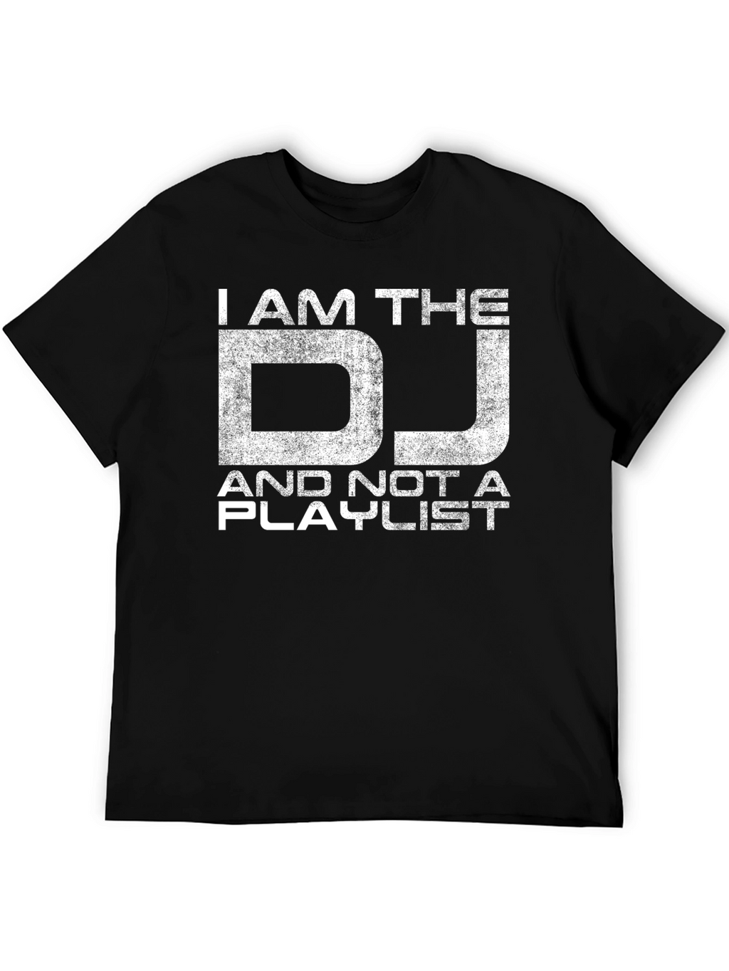 I AM THE DJ T-Shirt - Music Lover Apparel