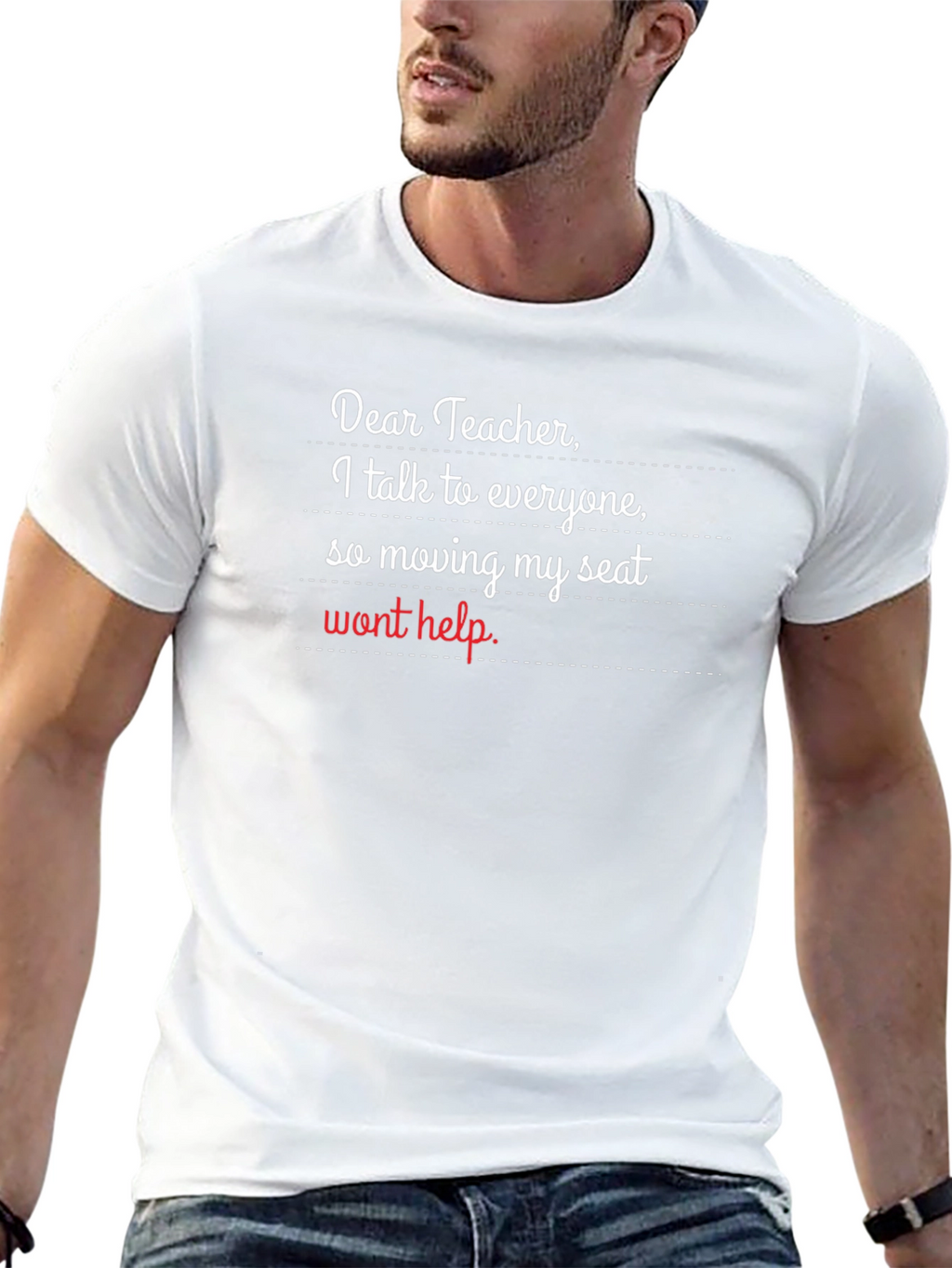 Dear Teacher Funny T-Shirt