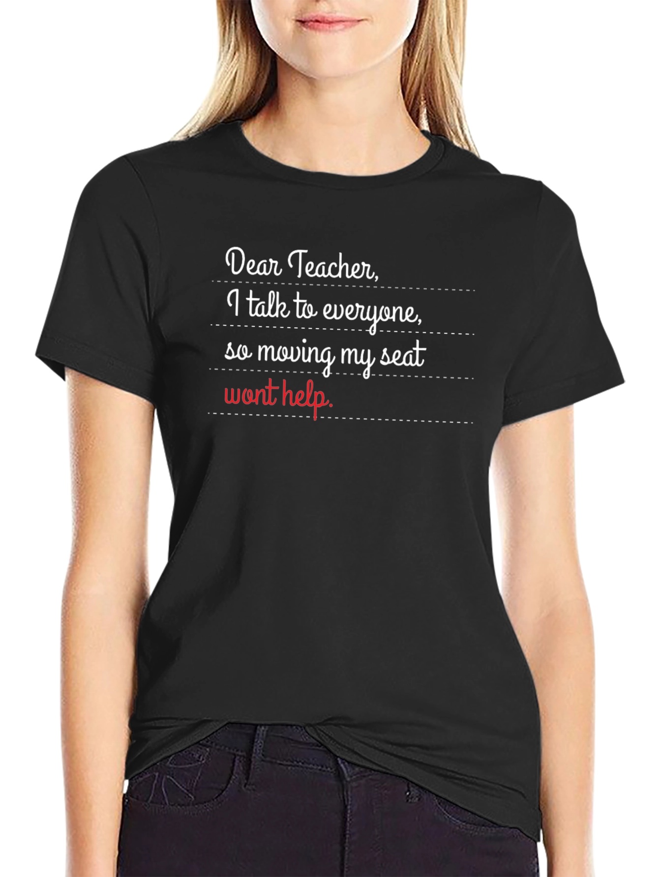 Dear Teacher Funny T-Shirt