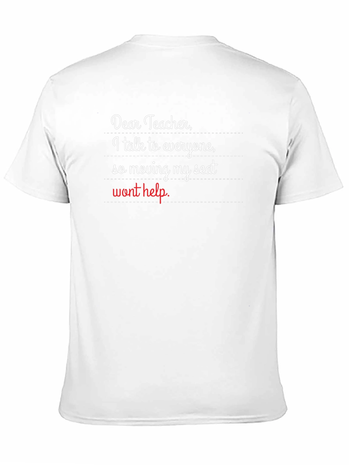 Dear Teacher Funny T-Shirt