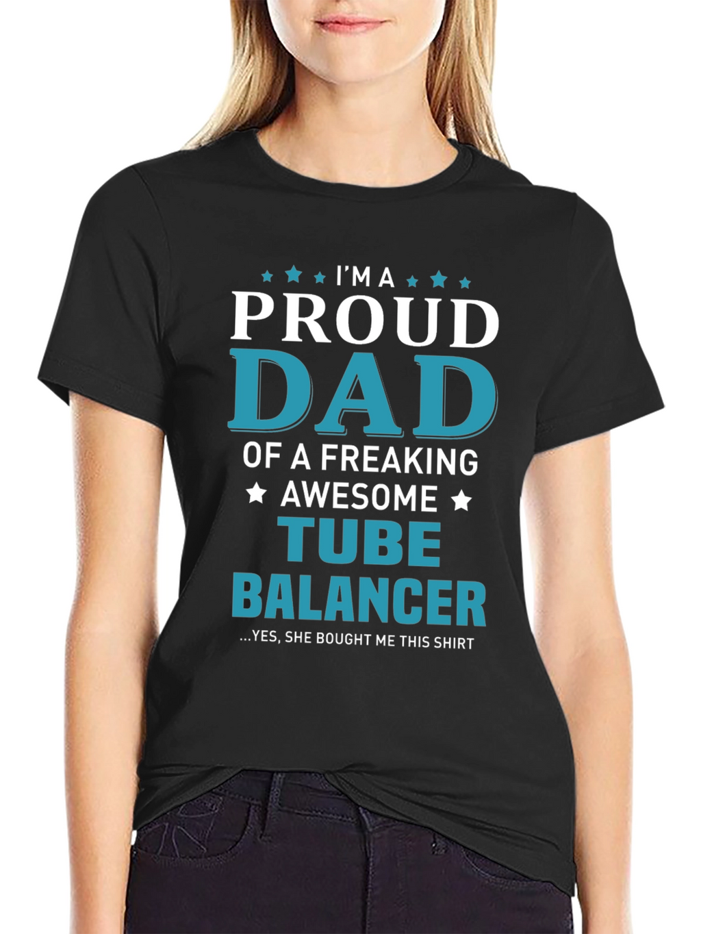 Proud Dad Tube Balancer Novelty T-Shirt