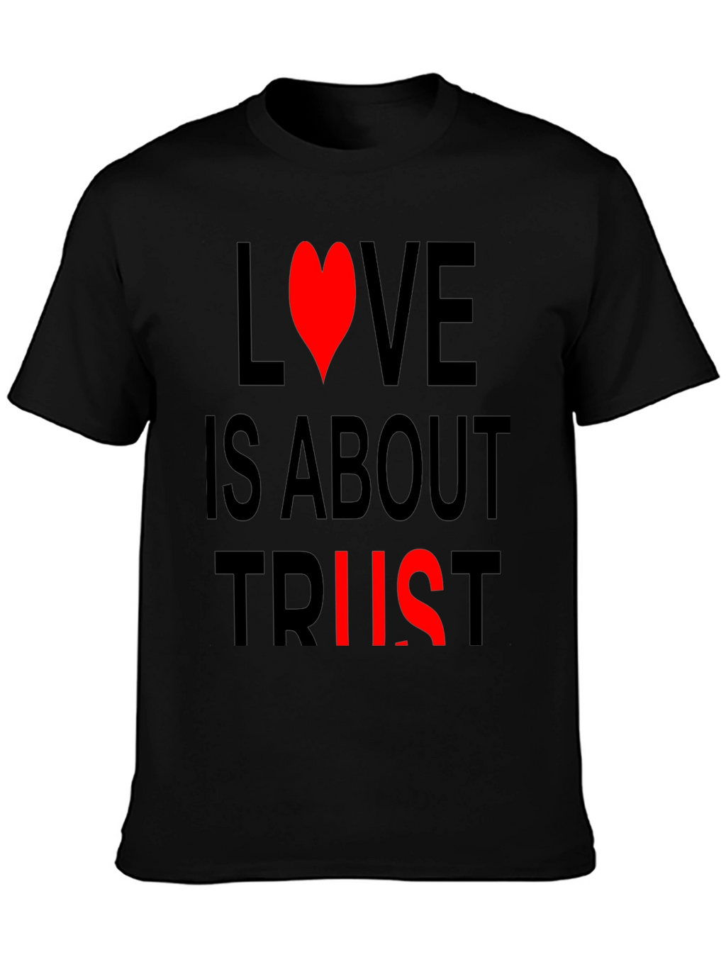 Love and Trust Black T-Shirt