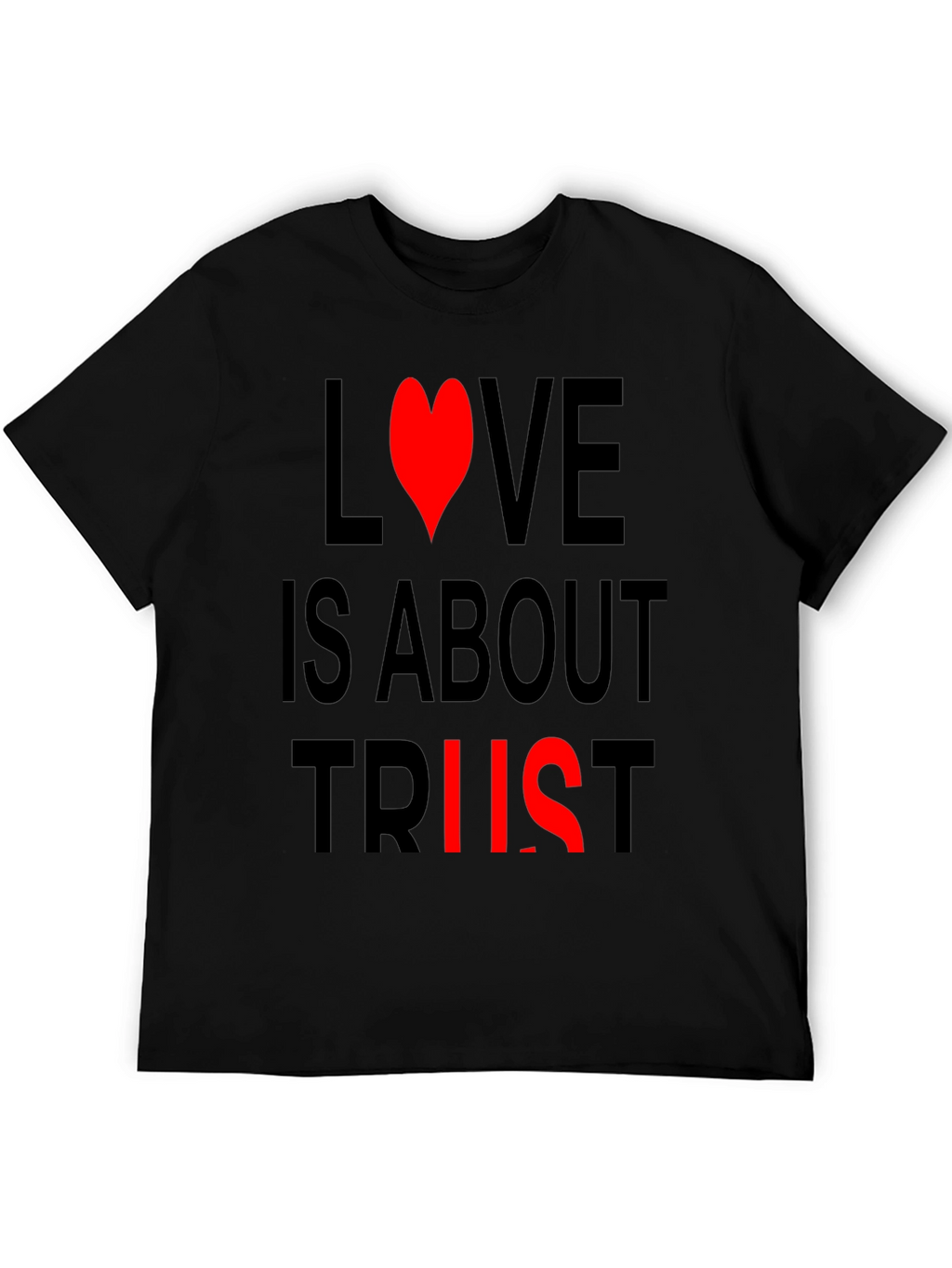 Love and Trust Black T-Shirt