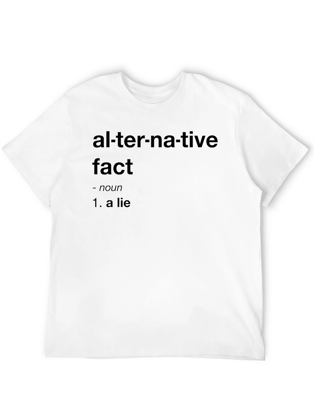 Alternative Fact Definition Black T-Shirt