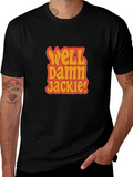 Well Damn Jackie! Black Graphic Tee