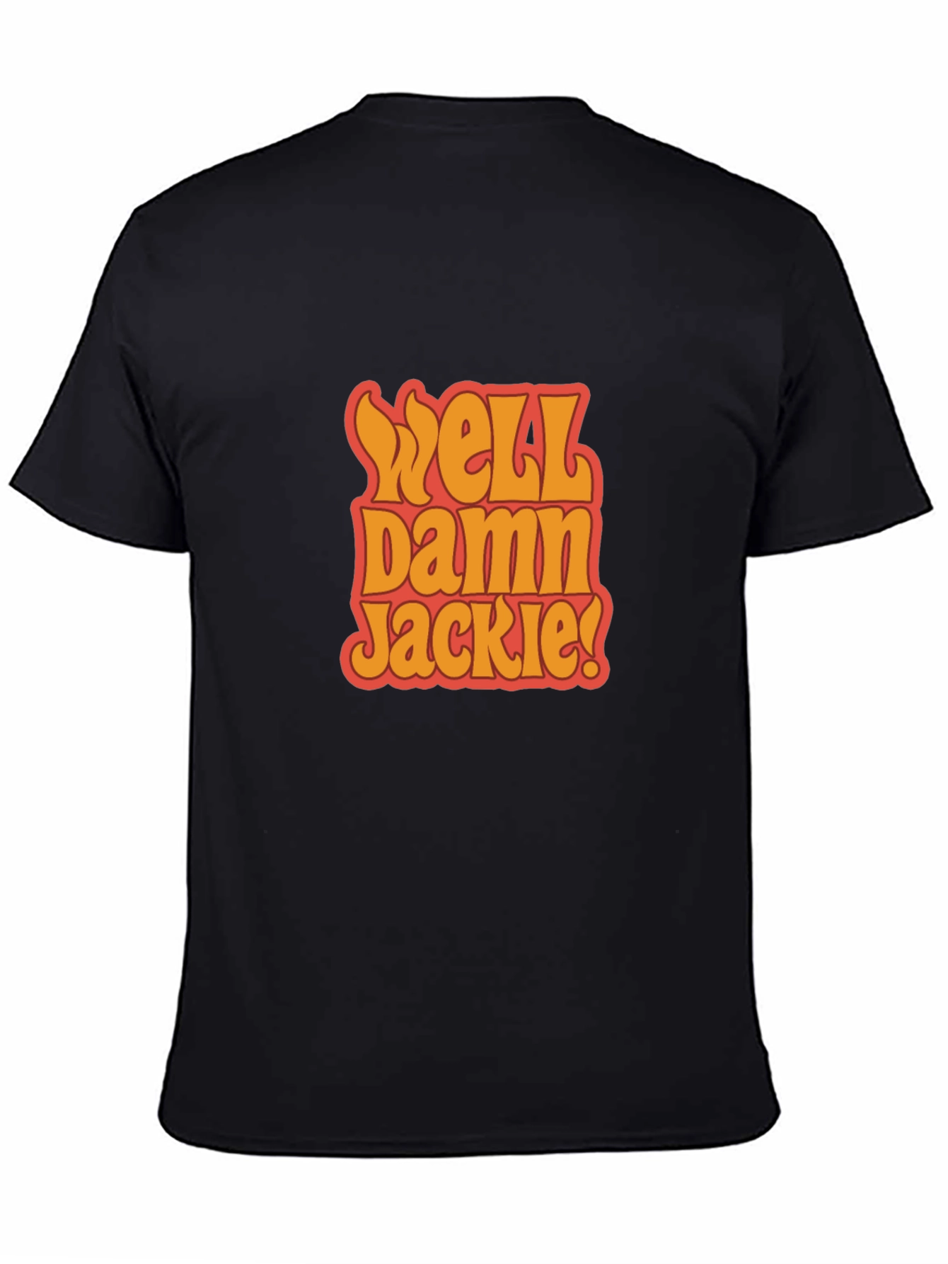 Well Damn Jackie! Black Graphic Tee