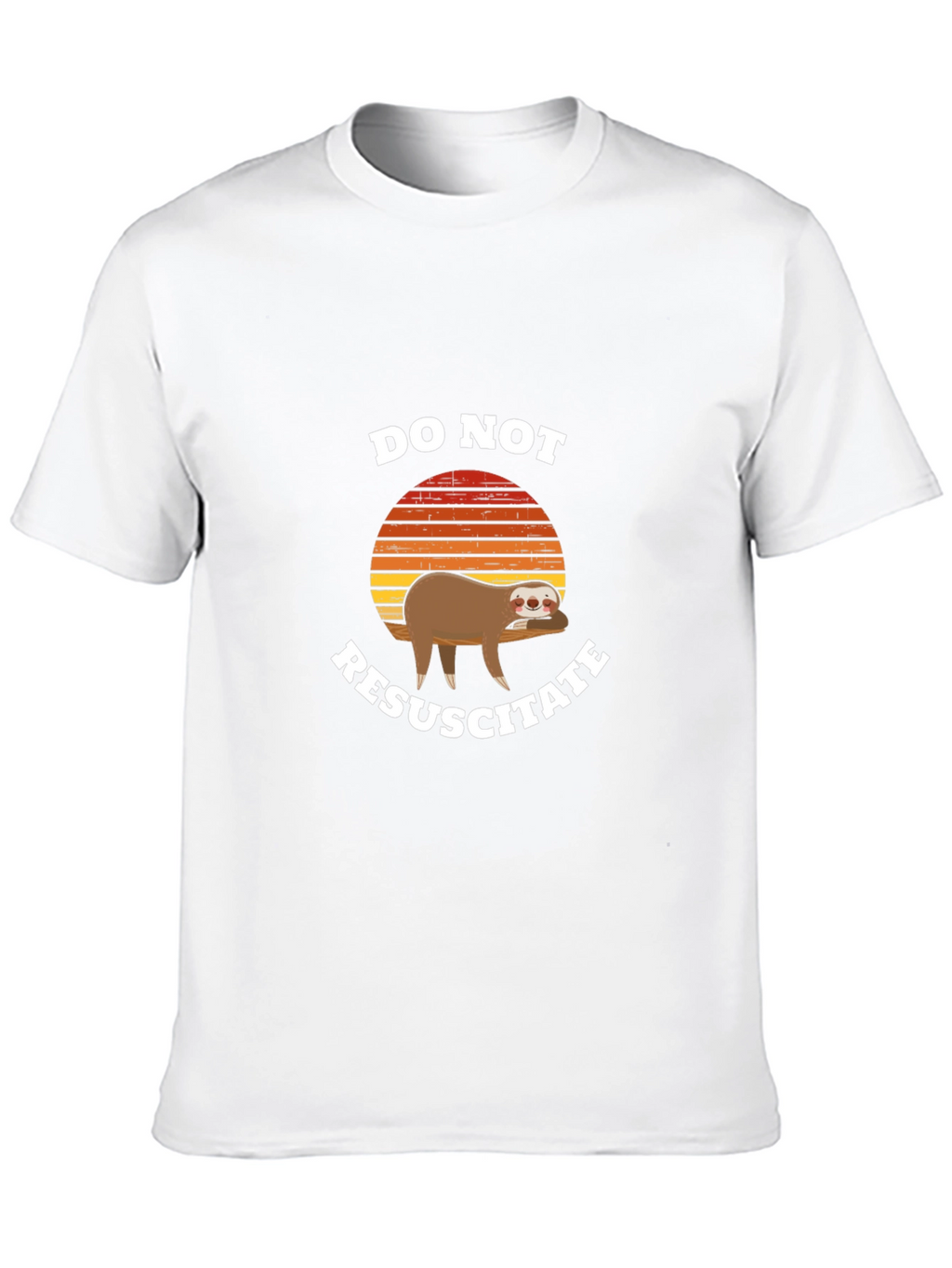Do Not Resuscitate Sloth Graphic T-Shirt
