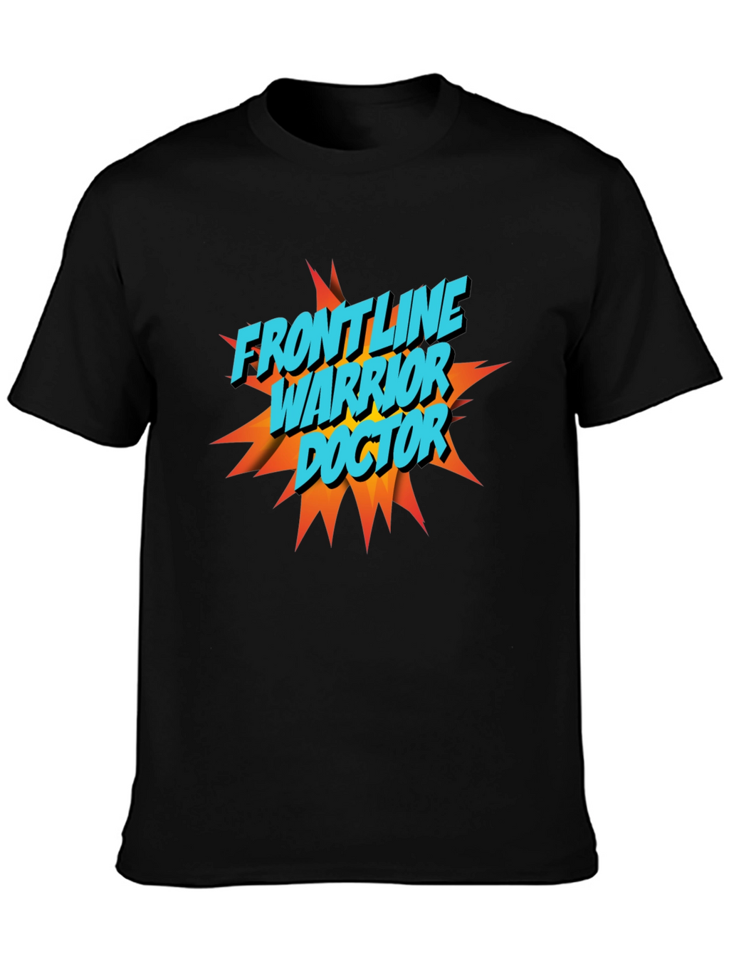 Frontline Warrior Doctor Graphic T-Shirt