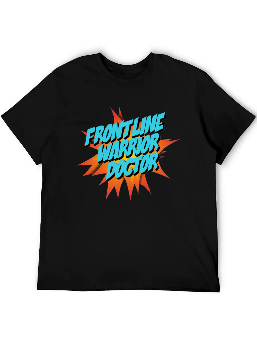 Frontline Warrior Doctor Graphic T-Shirt