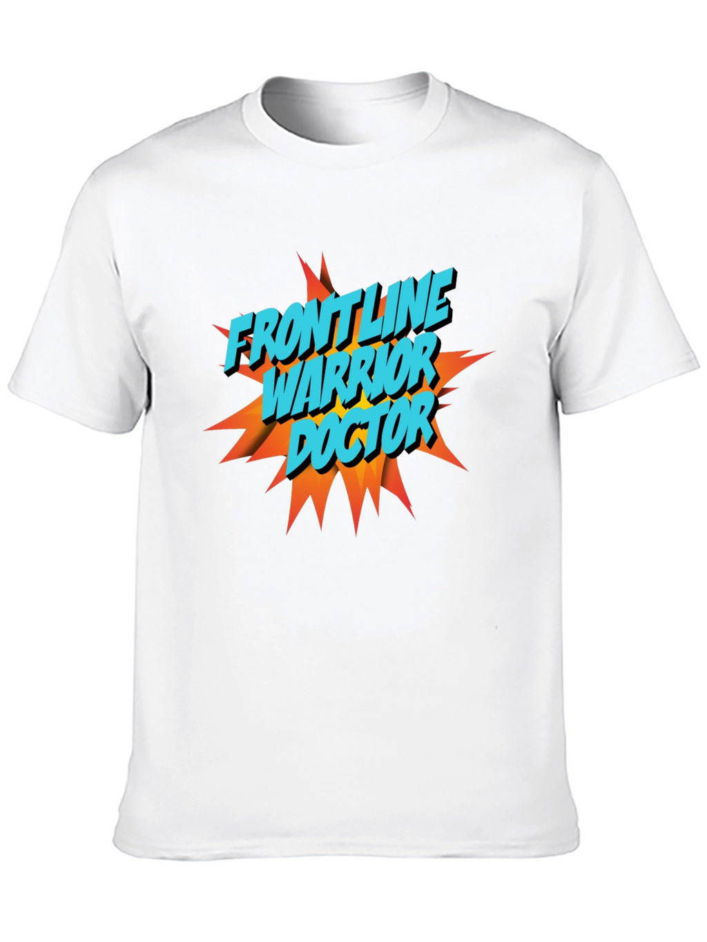 Frontline Warrior Doctor Graphic T-Shirt