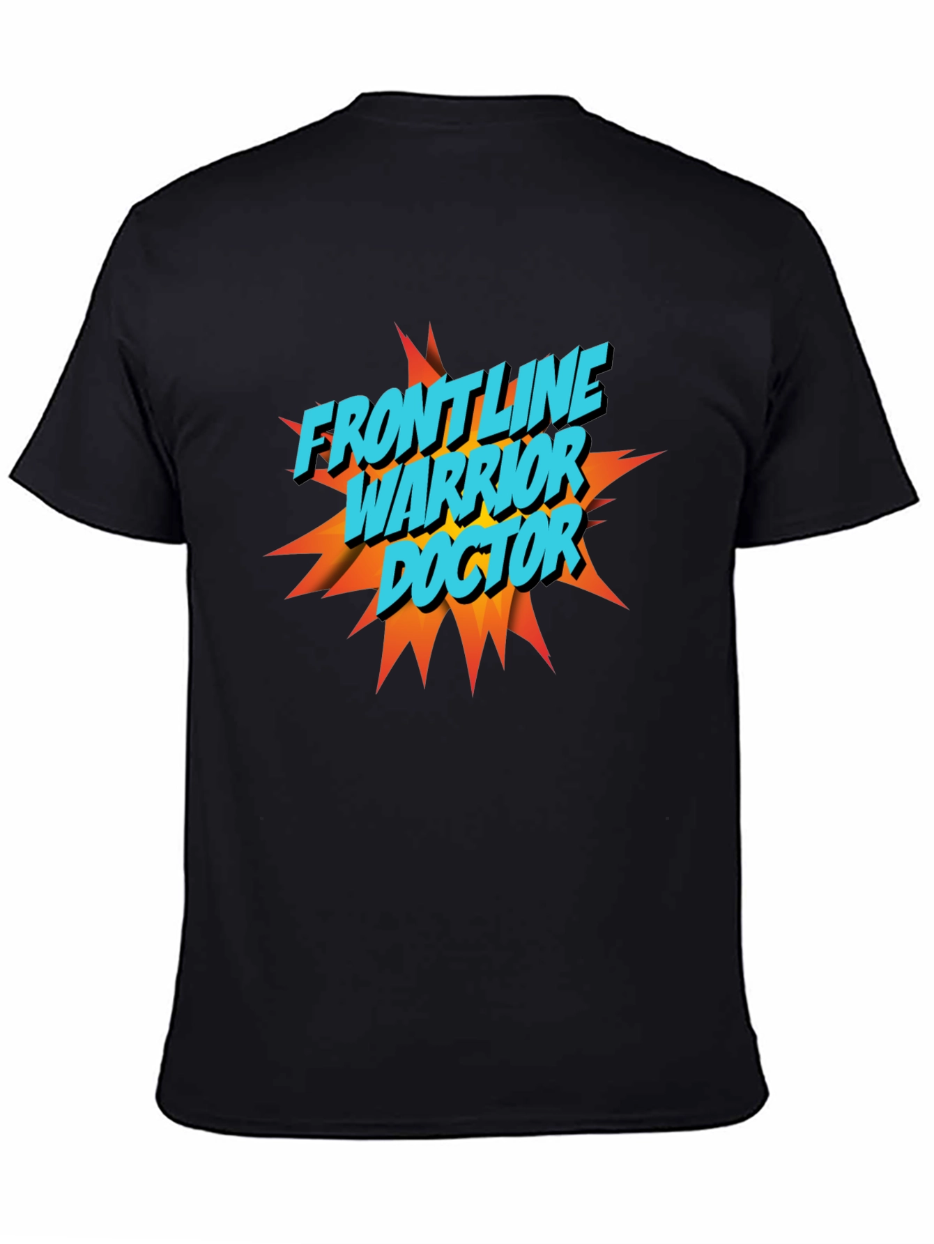 Frontline Warrior Doctor Graphic T-Shirt