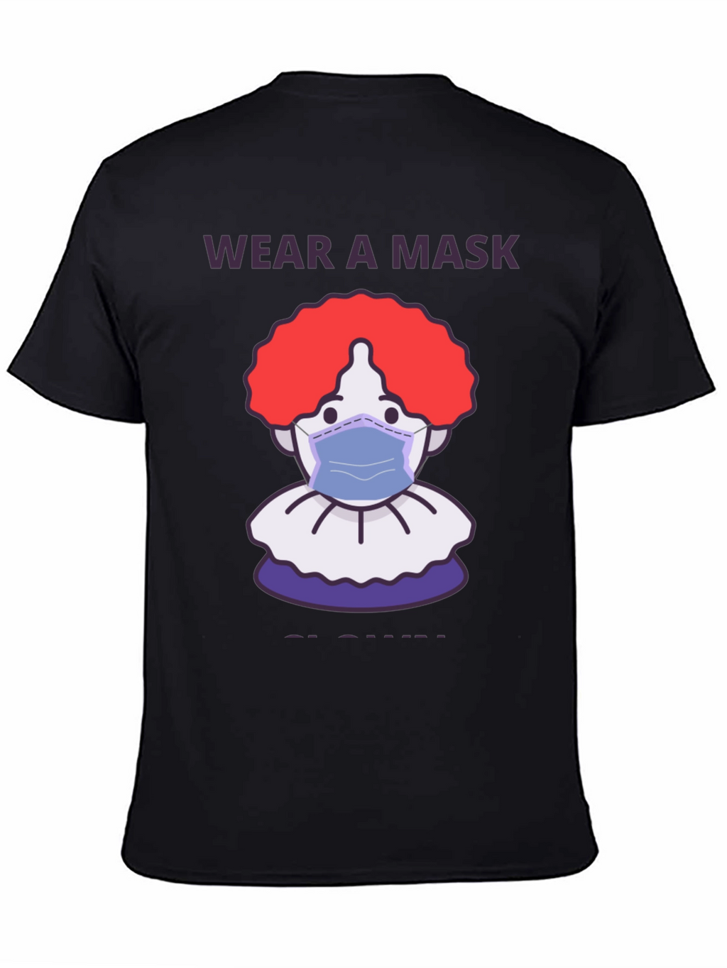 Wear a Mask Clown T-Shirt
