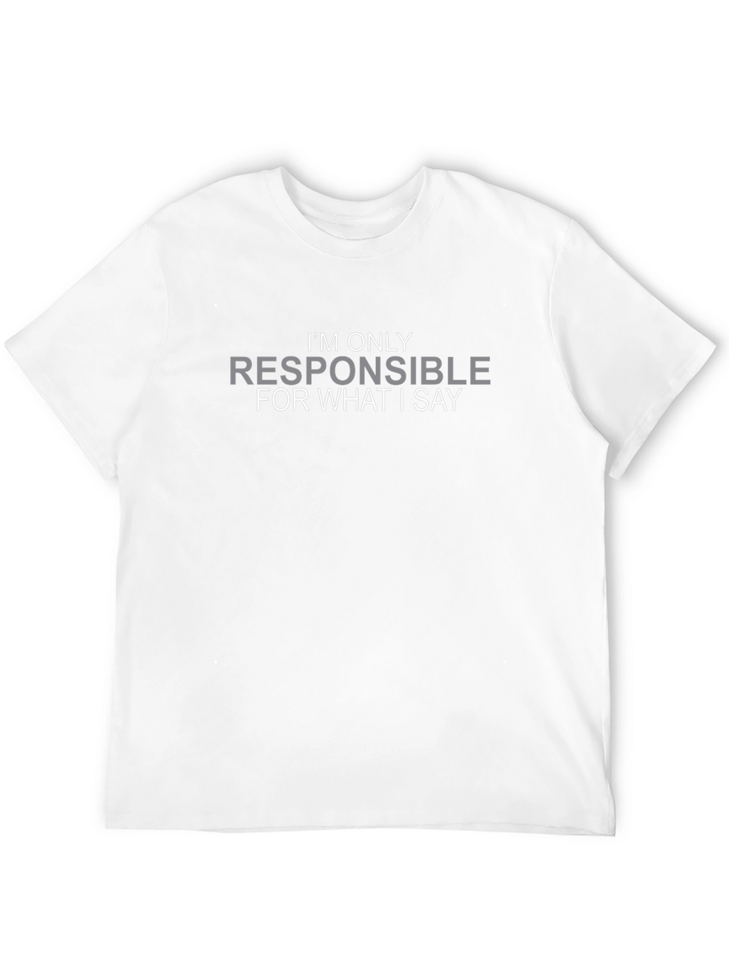 Responsible For What I Say Black Tee