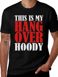 Hangover Hoody Graphic Tee - Funny Mens T-Shirt
