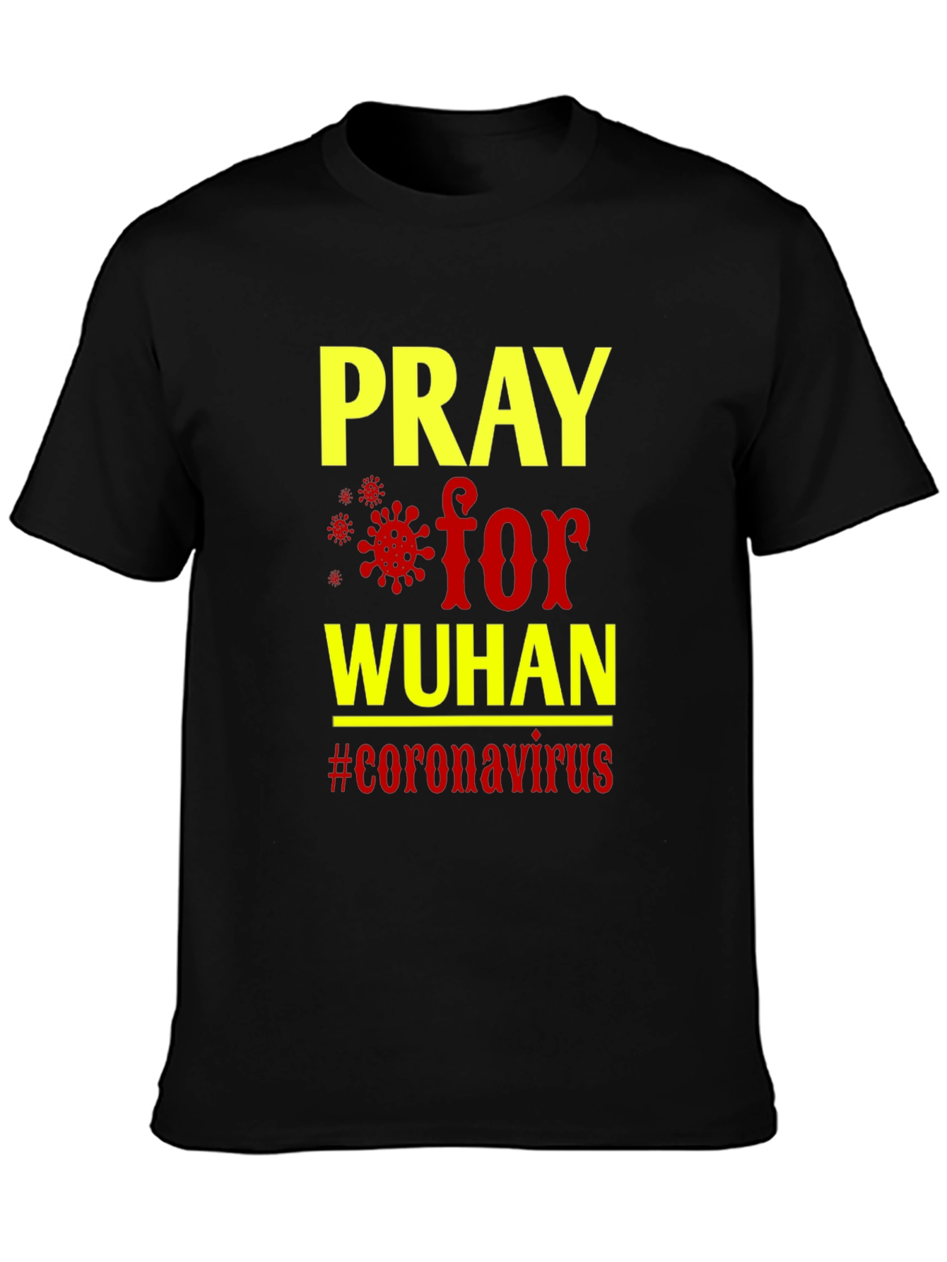 Pray for Wuhan T-Shirt - Coronavirus Awareness Tee