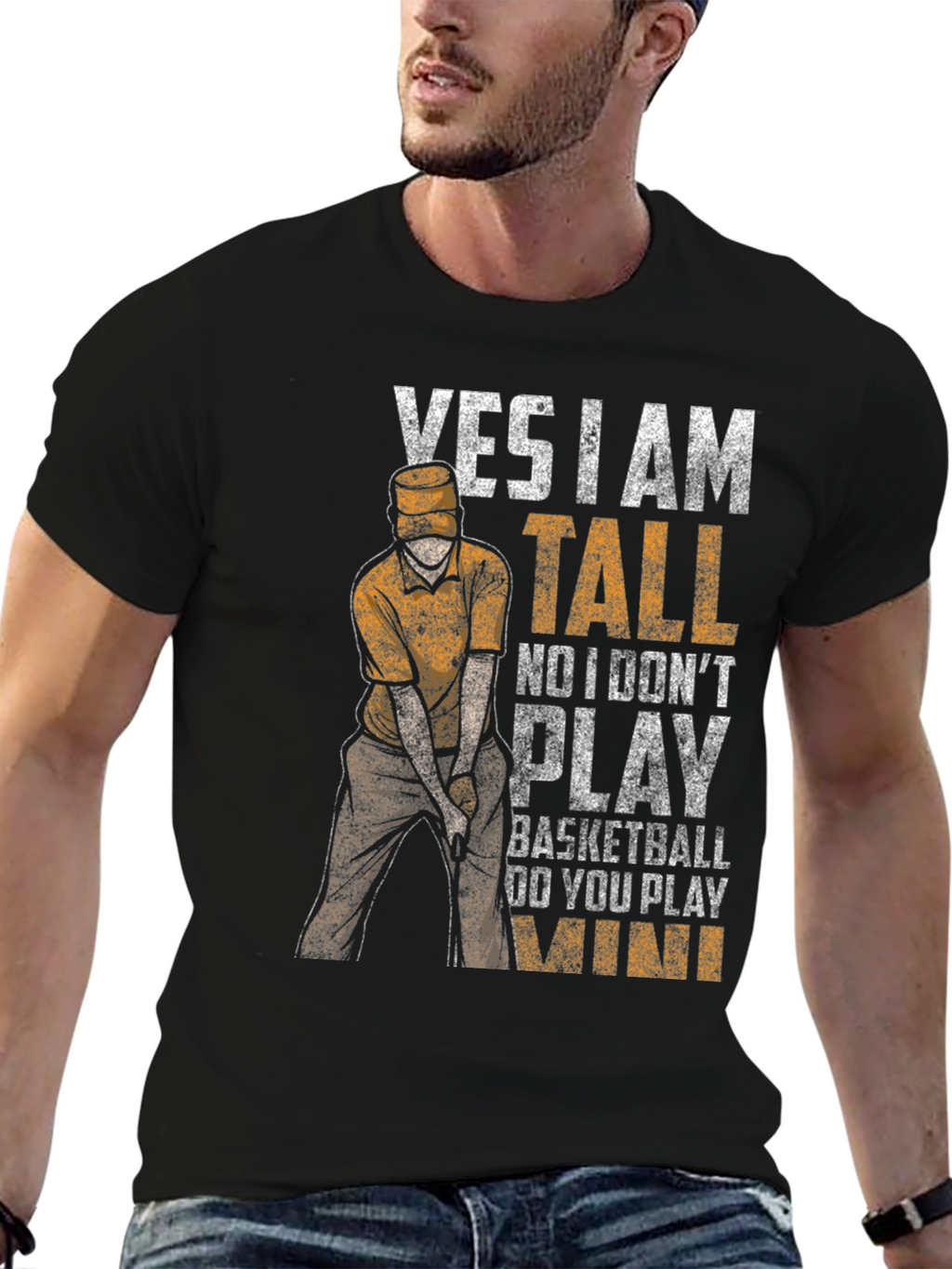 Yes I Am Tall Funny Golf T-Shirt
